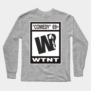 WTNT Ratings Board Mature Long Sleeve T-Shirt